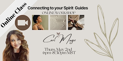 Immagine principale di Connect to Your Spirit Guides - Online Workshop 