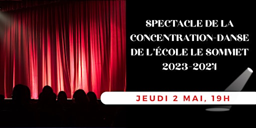 Image principale de Spectacle de la concentration-danse du Sommet - Jeudi 2 mai 2024, 19h