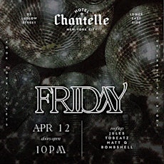 Hotel Chantelle Fridays primary image