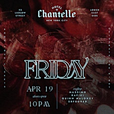 Hotel Chantelle Fridays