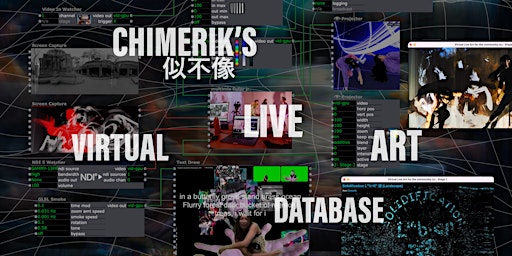 Primaire afbeelding van Chimerik’s Virtual Live Art Database Launch Party