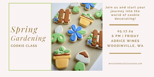 Spring Gardening Sugar Cookie Decorating Class - Adrice Wines primary image