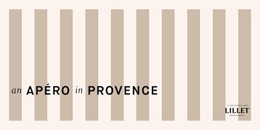 Primaire afbeelding van An Apéro in Provence avec Rebekah Peppler x Jacqueline Toboni