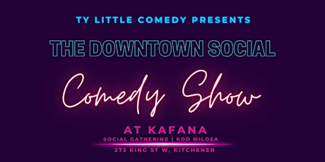 The Downtown Social Comedy Show - Liam Kelly