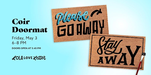 Coir Doormat Workshop: Please Go Away primary image