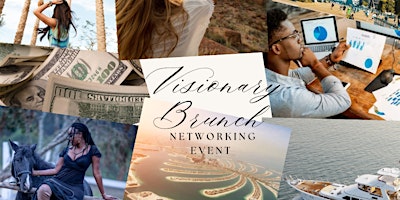 Imagem principal do evento Visionary Brunch : Networking, Inspiration & Connections