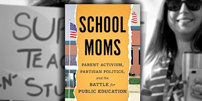 Imagem principal de Parent Activism and the Battle for Public Education