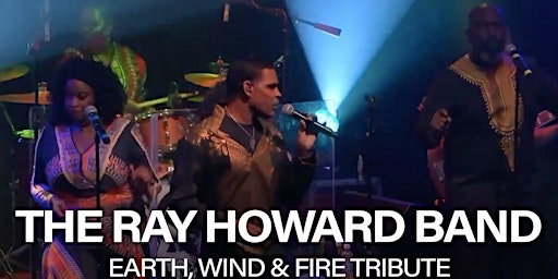 Primaire afbeelding van Ray Howard's - Earth, Wind and Fire Tribute