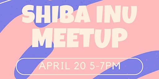 Hauptbild für Shiba Inu Meetup at The Dog Society