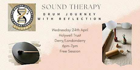 Sound Therapy - Drum Journey with Reflection – 24th April