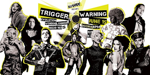Primaire afbeelding van All Tease All Shade presents: Trigger Warning
