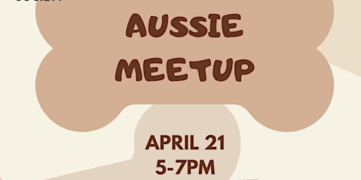 Hauptbild für Aussie Meetup at The Dog Society