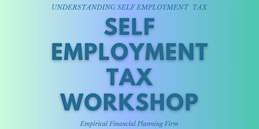 Self Employment Tax Workshop w/ Tax Advisor primary image