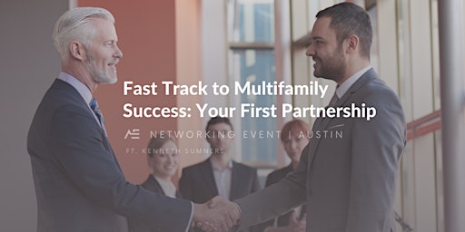 Hauptbild für Fast Track to Multifamily Success: Your First Partnership