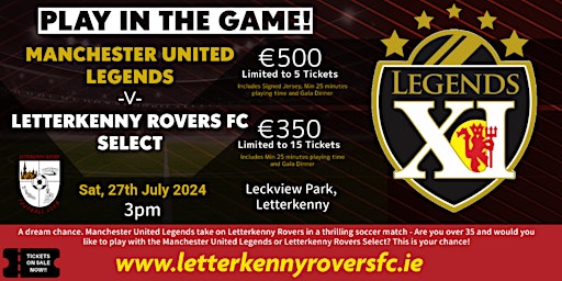 Imagem principal do evento Manchester United Legends v. Letterkenny Rovers - Play in the game!