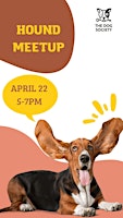 Imagem principal do evento Hound Meetup at The Dog Society
