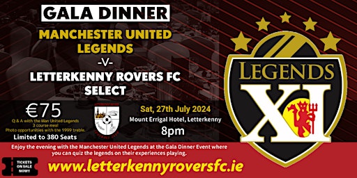 Image principale de Manchester United Legends v. Letterkenny Rovers - Gala Dinner