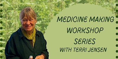 Hauptbild für Medicine Making Workshop Series