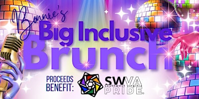Image principale de Big Inclusive Brunch - Fabulous Fundraiser for SWVA Pride