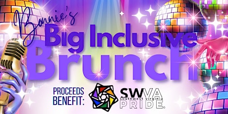Big Inclusive Brunch - Fabulous Fundraiser for SWVA Pride