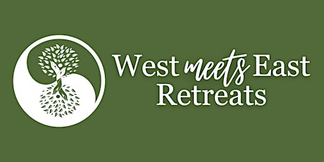 West Meets East Summer Solstice Retreat