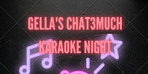 Gella's Chat3Much Karaoke primary image