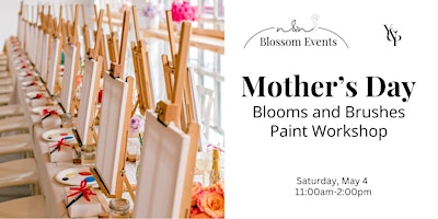 Image principale de Mother's Day: Blooms and Brushes Paint Workshop