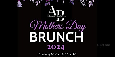 Immagine principale di Amirah Beauty Bar 2024 Mother’s Day Women Empowerment Brunch 