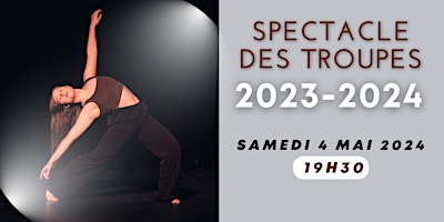 Spectacle des troupes 2024 -19h30 primary image