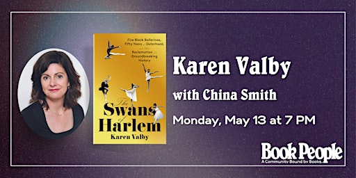 Imagem principal do evento BookPeople Presents: Karen Valby - The Swans of Harlem