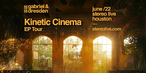 Imagem principal do evento GABRIEL & DRESDEN - Stereo Live Houston