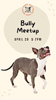 Bully Meetup at The Dog Society  primärbild