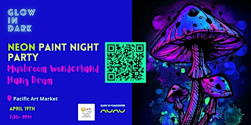 Imagem principal do evento Mushroom Wonderland Glow in the Dark Neon Paint & Sip