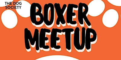 Hauptbild für Boxer Meetup at The Dog Society