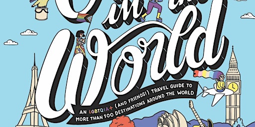 Out in the World: An Lgbtqia+ (and Friends!) Travel Guide w/Mark Williams primary image