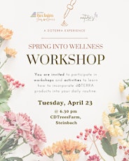 The Spring into Wellness dōTERRA Experience Workshop in Steinbach.