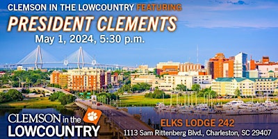 Clemson in the Lowcountry featuring Clemson University President, Dr. Jim Clements primary image