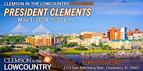 Clemson in the Lowcountry featuring Clemson University President, Dr. Jim C