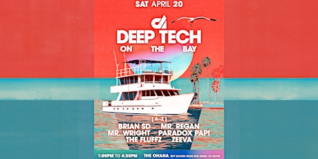 Deep Tech on the Bay: Brian SD, Mr. Regan, Paradox Papi, The Fluffz, Zeeva primary image