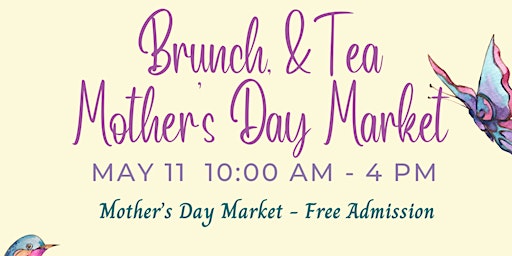 Brunch & Tea Mother's Day Market primary image