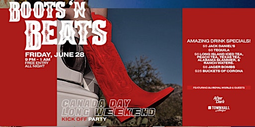 Primaire afbeelding van BOOTS N BEATS CANADA DAY LONG WKND KICK OFF PARTY