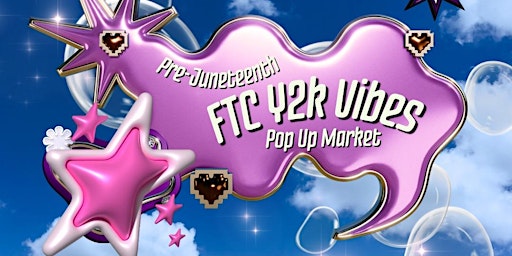 Hauptbild für Pre-Juneteenth Y2K Themed Pop Up Market