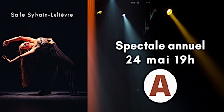 SPECTACLE ANNUEL A