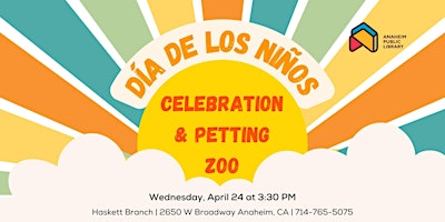 Hauptbild für Día de los Niños Celebration and Petting Zoo at Haskett Branch