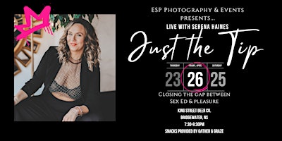 Image principale de Just the Tip LIVE with Serena Haines