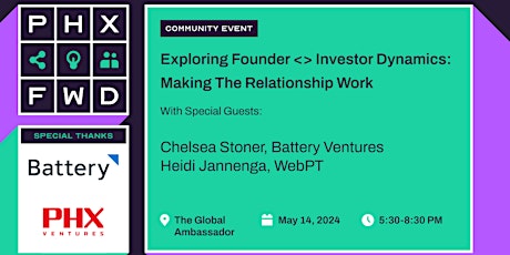 Exploring Founder and  Investor Dynamics: Making The Relationship Work