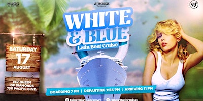 Imagem principal de Latin Cruises 2024 Saturday, Aug 17 (White & Blue)
