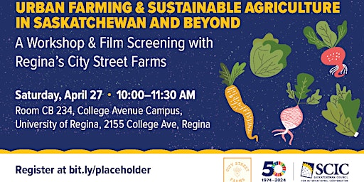 Primaire afbeelding van Urban Farming & Sustainable Agriculture in Saskatchewan and Beyond