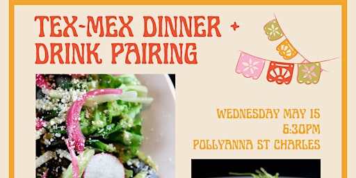 Image principale de TEX-MEX DINNER + DRINK PAIRING