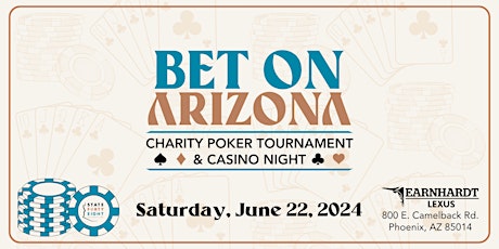 Bet on Arizona Charity Poker Tournament & Casino Night